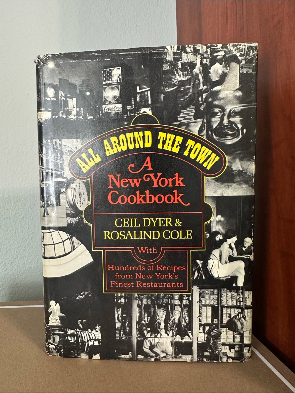 Vintage New York Cookbook All Around The Town: A New York Cookbook - 1972